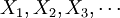 X_1,X_2,X_3,\cdots