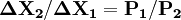 \mathbf{\Delta X_2/\Delta X_1=P_1/P_2}