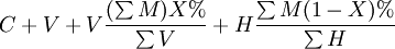 C+V+V\frac{(\sum M)X%}{\sum V}+H\frac{\sum M(1-X)%}{\sum H}