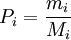 P_i=\frac{m_i}{M_i}