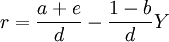 r=\frac{a+e}{d}-\frac{1-b}{d} Y