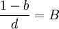 \frac{1-b}{d}=B