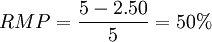 RMP=\frac{5 - 2.50}{5}=50%