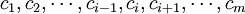 c_1,c_2,\cdots,c_{i-1},c_i,c_{i+1},\cdots,c_m