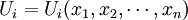 U_i=U_i(x_1,x_2,\cdots,x_n)