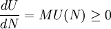 \frac{dU}{dN}=MU(N) \ge 0
