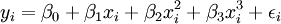 y_i=\beta_0+\beta_1x_i+\beta_2x_i^2+\beta_3x_i^3+\epsilon_i