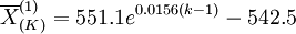 \overline{X}^{(1)}_{(K)}=551.1e^{0.0156(k-1)}-542.5