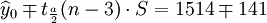\widehat{y}_0 \mp t_{\frac{a}{2}}(n-3)\cdot S=1514\mp 141