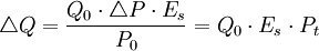 \triangle Q=\frac{Q_0\cdot\triangle P\cdot E_s}{P_0}=Q_0\cdot E_s\cdot P_t