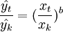 \frac{\hat{y_t}}{\hat{y_k}}=(\frac{x_t}{x_k})^b