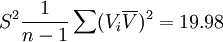S^2\frac{1}{n-1}\sum(V_i\overline{V})^2=19.98