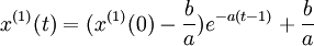 x^{(1)}(t)=(x^{(1)}(0)- \frac{b}{a})e^{-a(t-1)}+ \frac{b}{a}