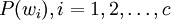 P(w_i),i=1,2,\ldots,c