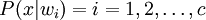 P(x|w_i)=i=1,2,\ldots,c