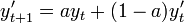 y_{t+1}^\prime = a y_{t} + (1-a) y_{t}^\prime