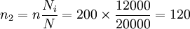 n_2=n\frac{N_i}{N}=200\times\frac{12000}{20000}=120