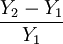 \frac{Y_2-Y_1}{Y_1}