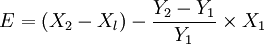 E=(X_2-X_l)-\frac{Y_2-Y_1}{Y_1}\times X_1