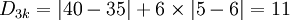 D_{3k}=|40-35|+6\times|5-6|=11
