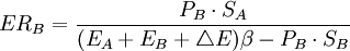 ER_B=\frac{P_B \cdot S_A}{(E_A+E_B+\triangle E)\beta -P_B\cdot S_B}