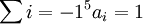 \sum{i=-1}^5a_i=1