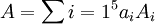 A=\sum{i=1}^5a_iA_i