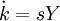 \dot{k}=sY