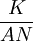 K\over AN