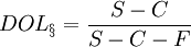 DOL_\S = \frac{S-C}{S-C-F}