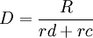 D=\frac{R}{rd+rc}