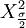 X_\frac{\sigma}{2}^2