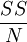 \frac{SS}{N}