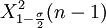 X_{1-\frac{\sigma}{2}}^2(n-1)