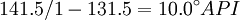 141.5/1-131.5=10.0^{\circ}API