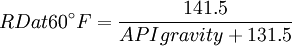 RD at 60^{\circ}F=\frac{141.5}{API gravity+131.5}