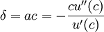 \delta=ac=-\frac{cu''(c)}{u'(c)}