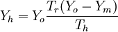 Y_h=Y_o\frac{T_r(Y_o-Y_m)}{T_h}