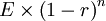E\times\left(1-r\right)^{n}