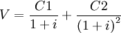 V=\frac{C1}{1+i}+\frac{C2}{{(1+i)}^2}