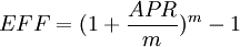 EFF=(1+\frac{APR}{m})^m -1