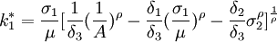 k_1^{*}=\frac{\sigma_1}{\mu}[\frac{1}{\delta_3}(\frac{1}{A})^{\rho}-\frac{\delta_1}{\delta_3}(\frac{\sigma_1}{\mu})^{\rho}-\frac{\delta_2}{\delta_3}\sigma_2^{\rho}]^{\frac{1}{\rho}}
