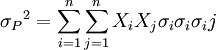 {\sigma_P}^2=\sum_{i=1}^n \sum_{j=1}^n X_i X_j \sigma_i \sigma_i \sigma_ij