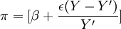 \pi=[\beta+\frac{\epsilon(Y-Y^\prime)}{Y^\prime}]