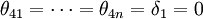 \theta_{41} = \cdots = \theta_{4n} = \delta_1 = 0