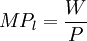 M P_l={W\over P}