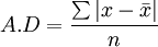A.D=\frac{\sum {|x-\bar{x}|}}{n}