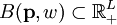 B(\mathbf{p},w)\subset\mathbb{R}^L_+