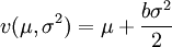v(\mu,\sigma^2)=\mu+\frac{b\sigma^2}{2}