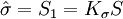\hat{\sigma}=S_1=K_{\sigma}S